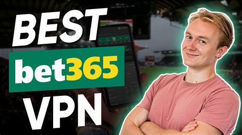 can you use bet365 with a vpn|The best bet365 VPN to gamble in the USA and abroad .